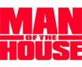 Man of the House - Photo Gallery