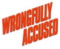 Wrongfully Accused - Photo Gallery