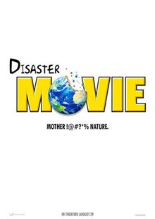 Disaster Movie - Photo Gallery