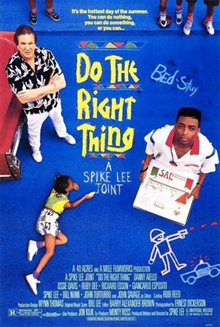 Do the Right Thing - Photo Gallery