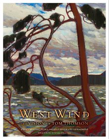 West Wind: The Vision of Tom Thomson - Photo Gallery
