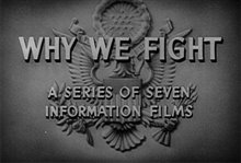 Why We Fight - Photo Gallery