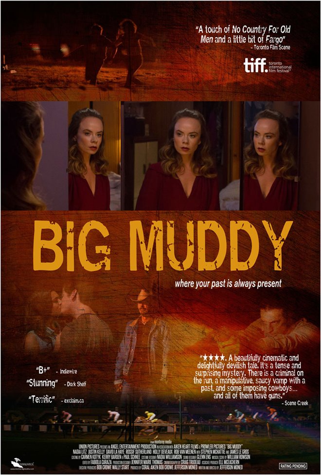 Big Muddy - Photo Gallery