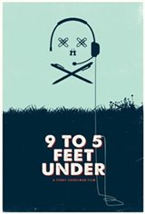 9 to 5 Feet Under Movie Poster