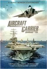 Aircraft Carrier: Guardians of the Sea 3D Movie Poster