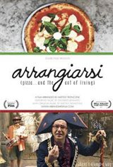 Arrangiarsi: Pizza... & the Art of Living Movie Poster