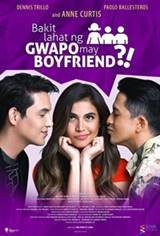 Bakit lahat ng guwapo may boyfriend?! Movie Poster
