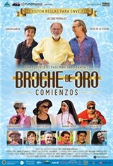 Broche de Oro: Comienzos Movie Poster