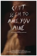 Can't Seem to Make You Mine Movie Poster