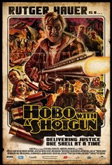 Hobo With a Shotgun (v.o.a.) Movie Poster