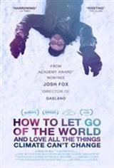How to Let Go of the World: and Love All the Things Climate Can't Change Movie Poster