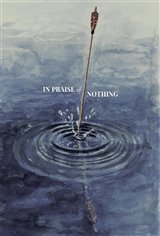 In Praise of Nothing Movie Poster