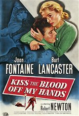 Kiss the Blood Off My Hands Movie Poster