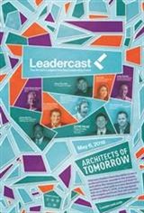Leadercast 2016: Architects of Tomorrow Movie Poster