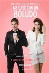 Married a Dumbass (Me case con un boludo), I Movie Poster