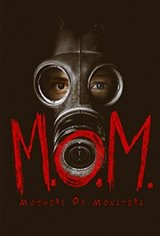 M.O.M. Mothers of Monsters Movie Poster
