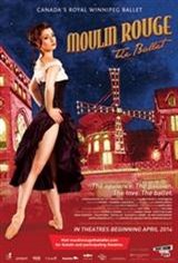 Moulin Rouge - Royal Winnipeg Ballet Movie Poster