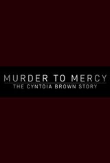 Murder to Mercy: The Cyntoia Brown Story (Netflix) Movie Poster