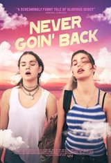 Never Goin' Back Movie Poster