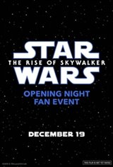 Opening Night Fan Event: Star Wars : The Rise of Skywalker Movie Poster