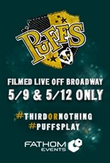 Puffs: Filmed Live Off Broadway Movie Poster