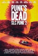 Punk's Dead: SLC Punk 2 Movie Poster