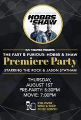 RC Theatres Presents: Hobbs & Shaw Premiere Party Movie Poster