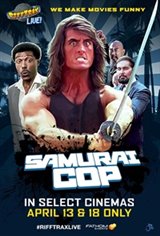 RiffTrax Live: Samurai Cop Movie Poster