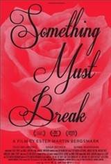 Something Must Break (Nanting maste ga sonder) Movie Poster