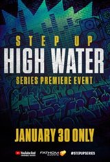 Step Up: High Water Premiere Movie Poster