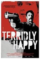 Terribly Happy (Frygtelig lykkelig) Movie Poster