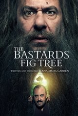 The Bastards' Fig Tree (La higuera de los bastardos) Movie Poster