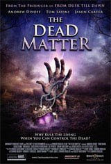 The Dead Matter Movie Poster