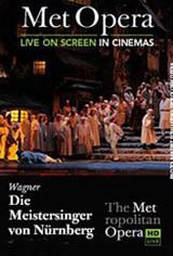 The Metropolitan Opera: Die Meistersinger von Nurnberg Movie Poster