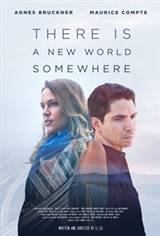 There Is a New World Somewhere Movie Poster