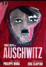 Three Days In Auschwitz Movie Poster