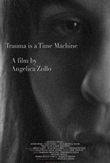 Trauma is a Time Machine Movie Poster