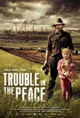 Trouble in the Peace Movie Poster
