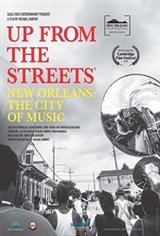 Up From The Streets: New Orleans: The City of Music Movie Poster