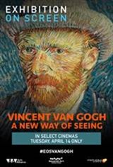 Vincent Van Gogh - A New Way Of Seeing (Exhibition On Screen) Movie Poster
