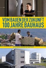 Vom bauen der Zukunft - 100 jahre Bauhaus Movie Poster