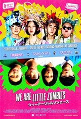 We Are Little Zombies (Wî â Ritoru Zonbîzu) Movie Poster