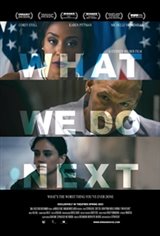 What We Do Next Movie Poster