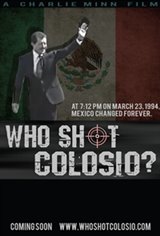 Who Shot Colosio? Movie Poster