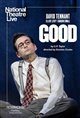 National Theatre Live: GOOD Movie Poster