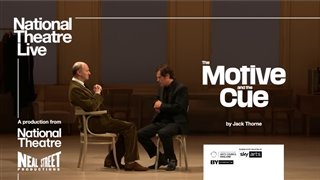 NATIONAL THEATRE LIVE: THE MOTIVE AND THE CUE Trailer