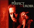 A Perfect Murder - Photo Gallery