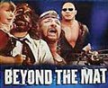 Beyond The Mat - Photo Gallery