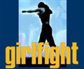 Girlfight - Photo Gallery