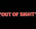 Out Of Sight - Photo Gallery